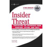 Sandra Ring Eri Insider Threat: Protecting the Enterprise from Sabot (Tascabile)