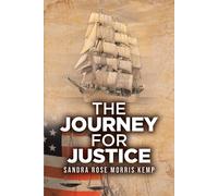 Sandra Rose Morris Kemp The Journey for Justice (Tascabile)