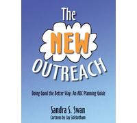Sandra S. Swan The New Outreach (Tascabile)