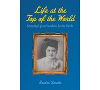 Sandra Saraka Life at the Top of the World (Tascabile)