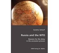 Sandra Scharf Russia and the WTO (Tascabile)