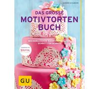 Sandra Schumann Das große Motivtortenbuch: Beeindruckende Kuc (Copertina rigida)