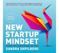 Sandra Shpilberg New Startup Mindset (Tascabile)