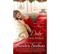 Sandra Sookoo She's Got a Duke to Keep Her Warm (Tascabile)