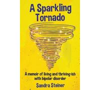Sandra Steiner A Sparkling Tornado (Tascabile)