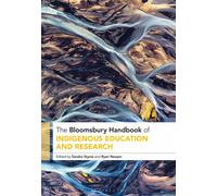 Sandra Styres The Bloomsbury Handbook of Indigenous Education (Copertina rigida)