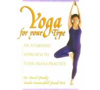 Sandra Summerfield-Kozak David Frawley Yoga for Your Type (Tascabile)