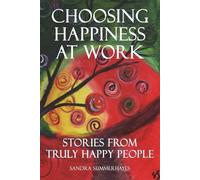 Sandra Summerhayes Choosing Happiness at Work (Tascabile)