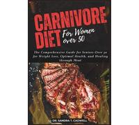 Sandra T Cadwell Carnivore Diet for Women Over 50 (Tascabile)