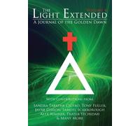 Sandra Tabatha Cicero Frater Yechidah Jaime Paul La The Light Extend (Tascabile)