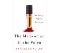 Sandra Tsing Loh The Madwoman in the Volvo (Copertina rigida)