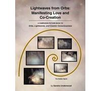 Sandra Underwood Lightwaves from Orbs (Tascabile)