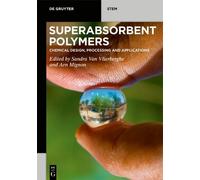 Sandra Van Vlierberghe Superabsorbent Polymers (Tascabile) De Gruyter STEM