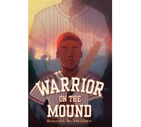 Sandra W. Headen Warrior on the Mound (Copertina rigida)