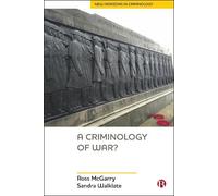 Sandra Walklate Ross McGarry A Criminology of War? (Copertina rigida)