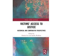 Sandra Walklate Victims’ Access to Justice (Tascabile)