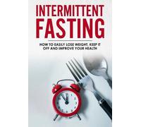 Sandra White Intermittent Fasting (Tascabile)