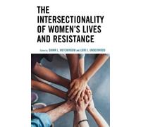Sandra Williamson- The Intersectionality of Women’s Lives and Resist (Tascabile)