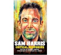 Sandra Woien Sam Harris: Critical Responses (Tascabile) Critical Responses