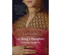 Sandra Worth The King's Daughter (Tascabile)
