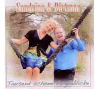 Sandrina & Dietmar - Tausend Schöne Augenblicke