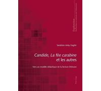 Sandrine Aeby Daghé Candide, La fée carabine et les autres (Tascabile)