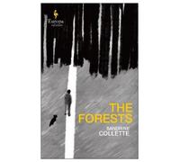 Sandrine Collette The Forests (Tascabile)