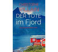 Sandrine Perrot - Der Tote im Fjord: 9