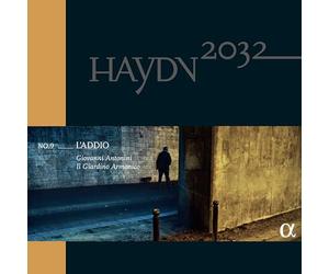 Sandrine Piau; Il Giardino Armonico; Giovanni Antonini - Haydn 2032, Vol. 9: L'addio