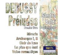 Sandro Baldi Debussy: Preludes, Book 1 (CD)