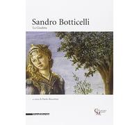Sandro Botticelli. La Giuditta. Catalogo della mostra (Milano, 1 ottobre-14 dicembre 2008). Ediz. illustrata