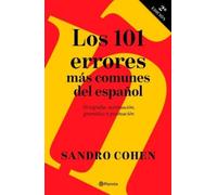 Sandro Cohen Los 101 Errores Más Comunes del Español / The 101 Most (Tascabile)