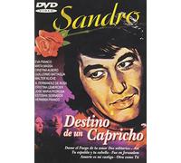 Sandro - Destino de un Capricho [Edizione: Regno Unito]