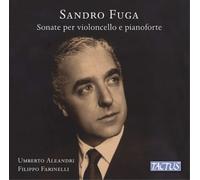 Umberto Aleandri, Filippo Farinelli - Sandro Fuga: Sonate Per Violoncello E Pia