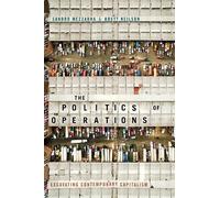 Sandro Mezzadra Brett Neilson The Politics of Operations (Copertina rigida)