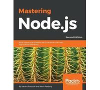 Sandro Pasquali Kevin Faaborg Mastering Node.js - (Tascabile)