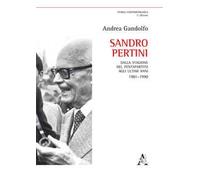 Sandro Pertini. Dalla stagione del pentapartito agli ultimi anni 1981-1990