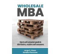 Sandro Piancone Jorge S Olson Wholesale MBA (Tascabile)