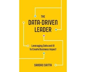 Sandro Saitta The Data-Driven Leader (Tascabile)