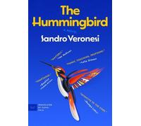 Sandro Veronesi Hummingbird (Tascabile)