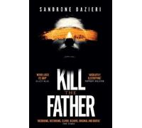 Sandrone Dazieri Kill the Father (Tascabile)