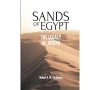 Sands of Egypt: The Legacy of Joseph