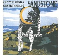 Sandstone - Can You Send Me A Silver Thread