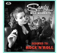Sandt & The Wild Wombats - Devoted To Rock'N'Roll