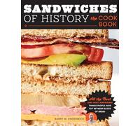 Barry W. Enderwick Sandwiches of History: The Cookbook (Copertina rigida)