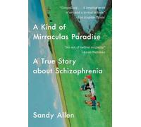 Sandy Allen A Kind of Mirraculas Paradise (Tascabile)