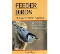 Sandy Allison Feeder Birds of Eastern North America (Tascabile)
