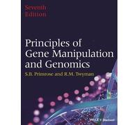 Sandy B. Primrose Richard T Principles of Gene Manipulation and Gen (Tascabile)