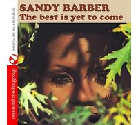 Sandy Barber - Best Is Yet To Come