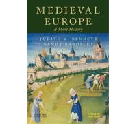 Sandy Bardsley Judith M. Bennett Medieval Europe (Tascabile)